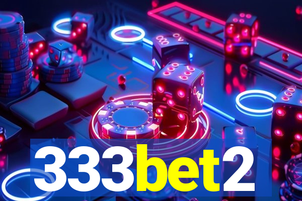 333bet2