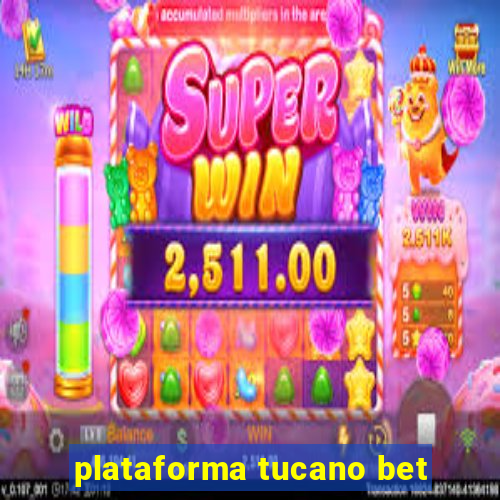 plataforma tucano bet