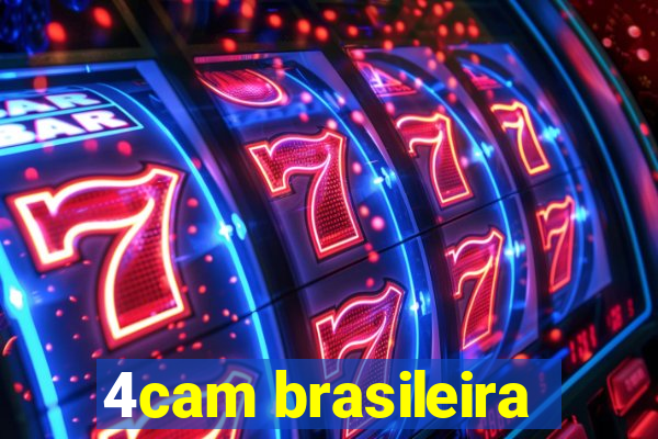 4cam brasileira