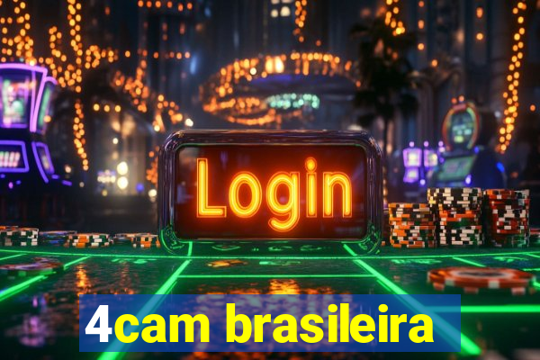 4cam brasileira