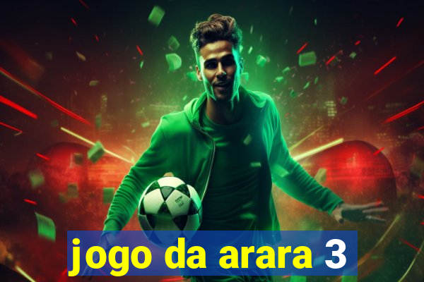 jogo da arara 3