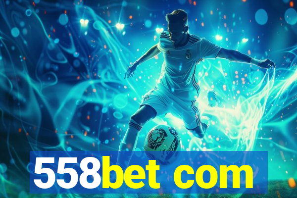 558bet com