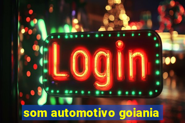 som automotivo goiania