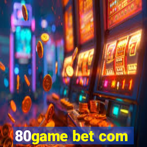 80game bet com