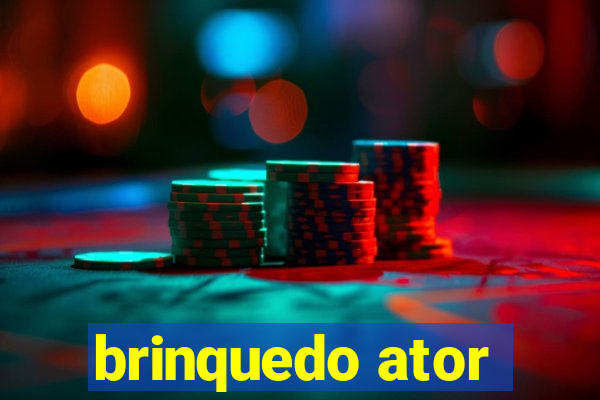 brinquedo ator