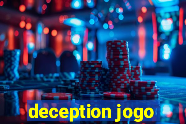 deception jogo