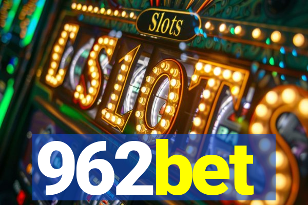 962bet