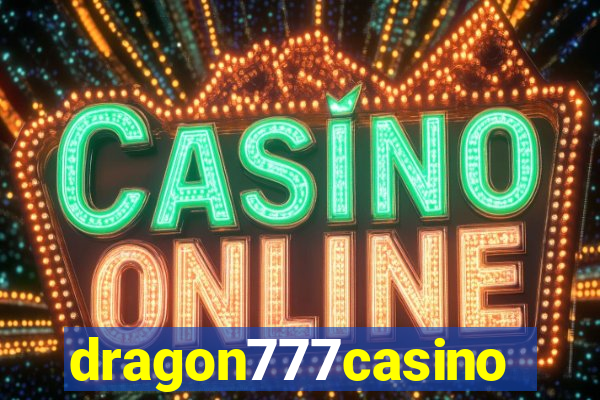 dragon777casino