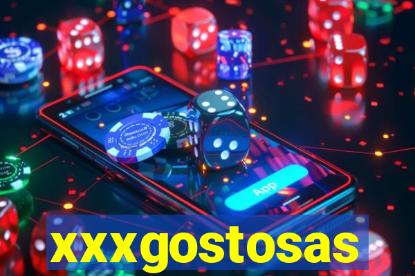 xxxgostosas