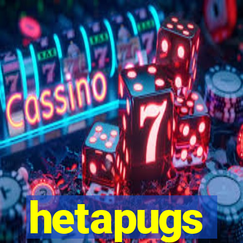 hetapugs