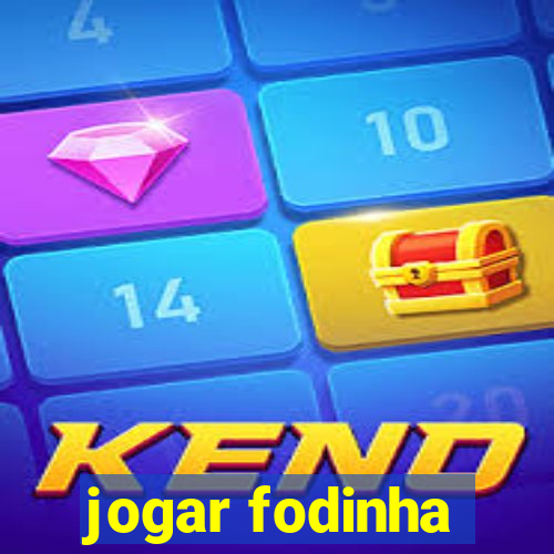 jogar fodinha