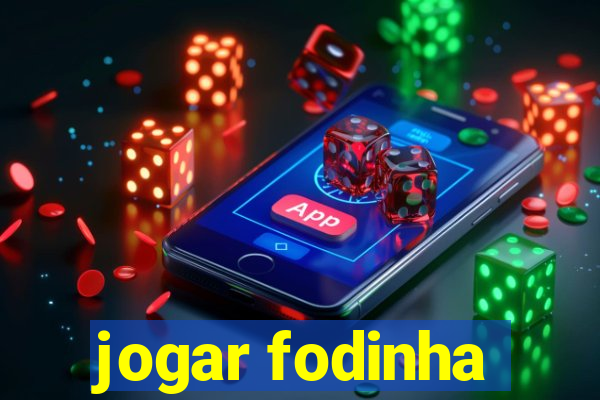 jogar fodinha