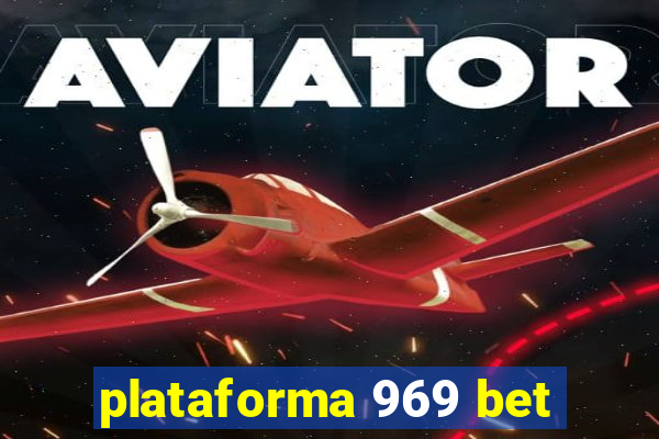 plataforma 969 bet