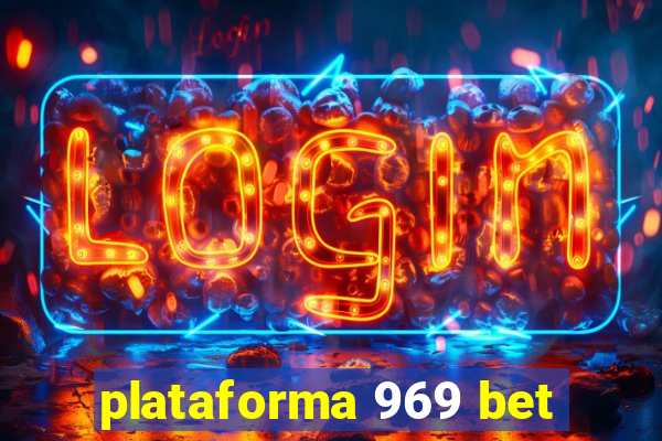 plataforma 969 bet