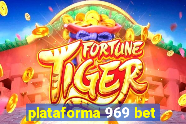 plataforma 969 bet