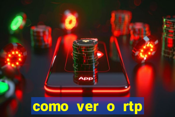 como ver o rtp dos slots