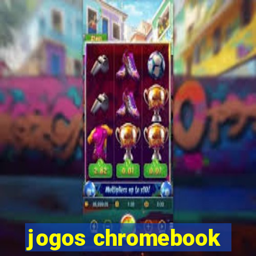 jogos chromebook