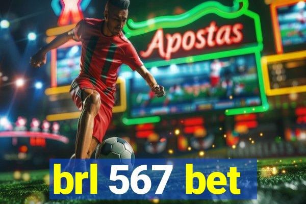 brl 567 bet