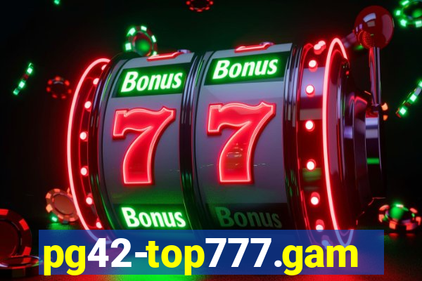 pg42-top777.games