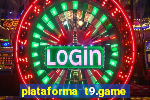 plataforma t9.game é confiável