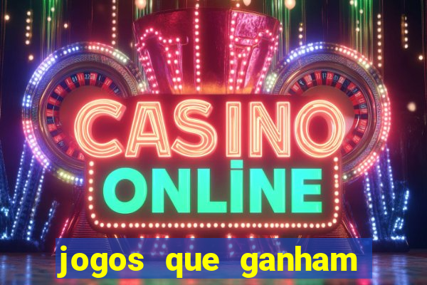 jogos que ganham dinheiro sem depositar nada