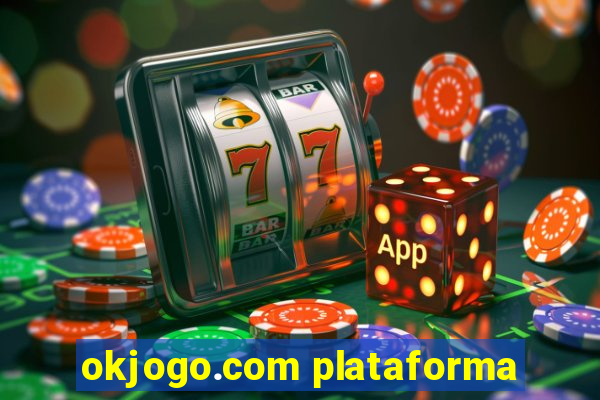 okjogo.com plataforma