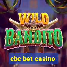 cbc bet casino