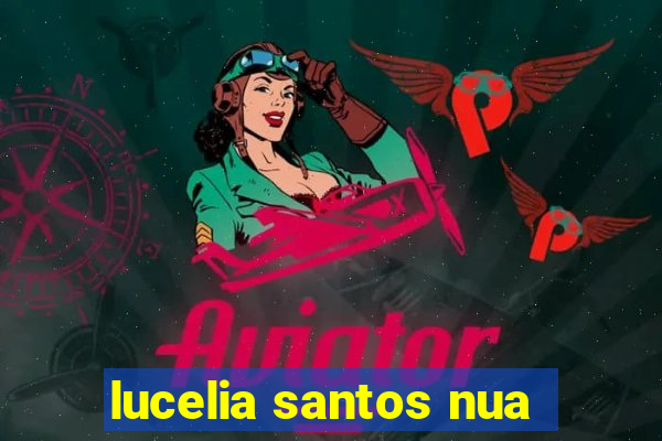 lucelia santos nua