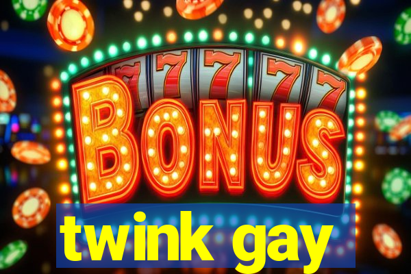 twink gay