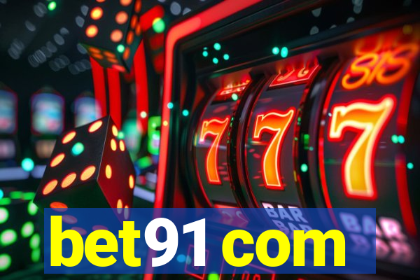 bet91 com