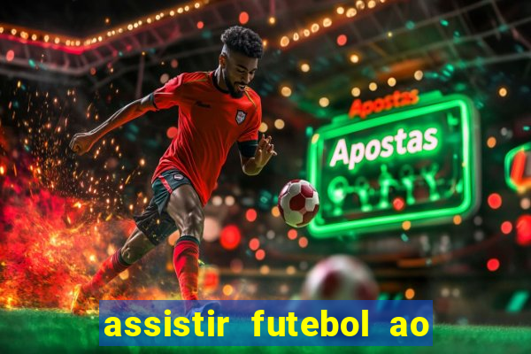 assistir futebol ao vivo gratis no sportv