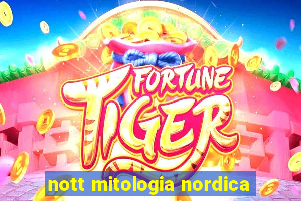 nott mitologia nordica