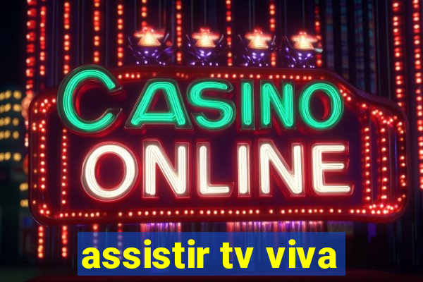 assistir tv viva