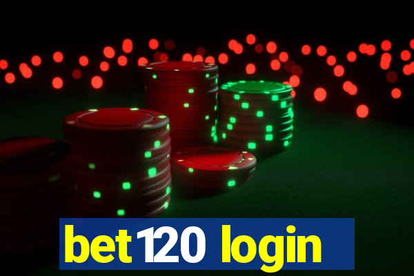 bet120 login