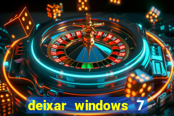 deixar windows 7 mais rapido