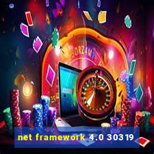 net framework 4.0 30319