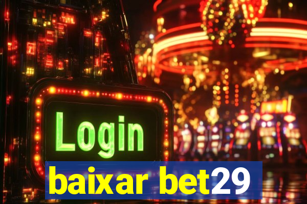 baixar bet29