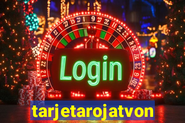 tarjetarojatvonline