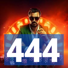 444