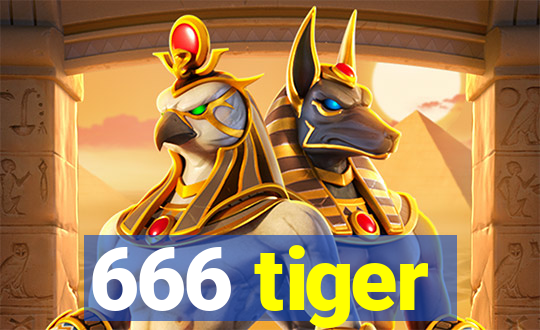 666 tiger