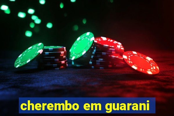 cherembo em guarani