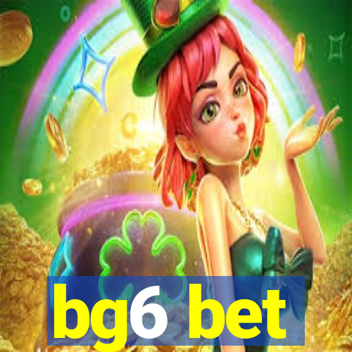 bg6 bet