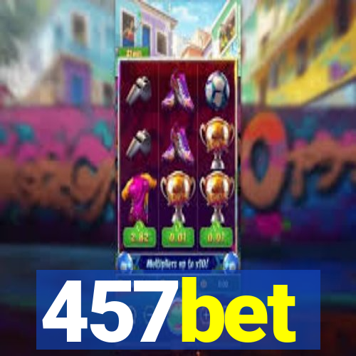 457bet