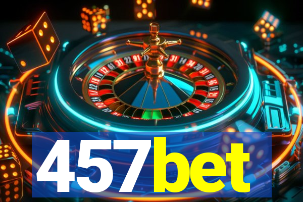 457bet