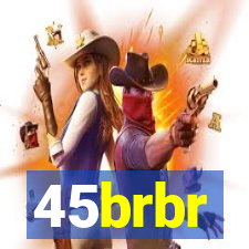 45brbr