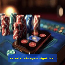 estrela tatuagem significado