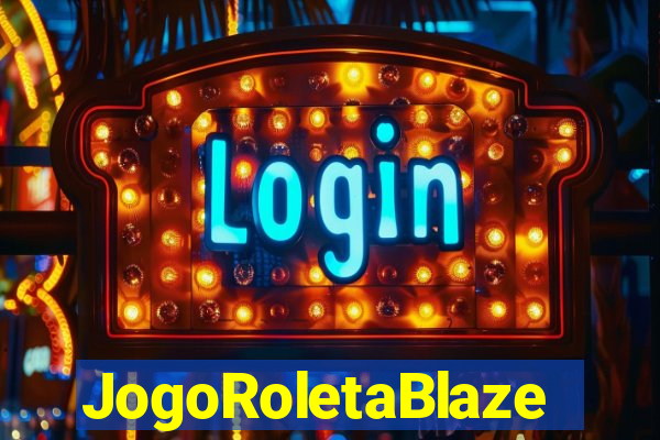 JogoRoletaBlaze