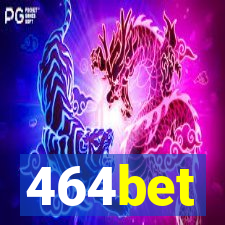 464bet