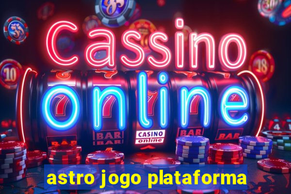 astro jogo plataforma