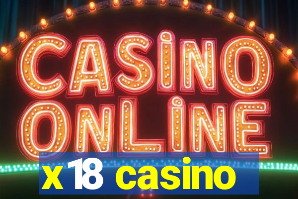 x18 casino